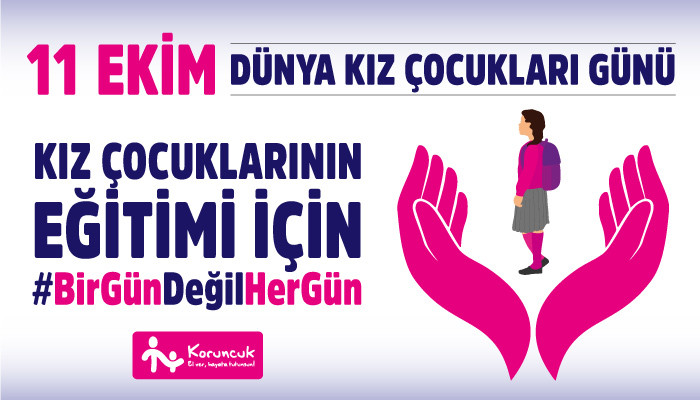 Kız Çocuklarının Eğitimi İçin Bir Gün Değil Her Gün